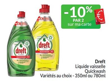 Promoties Dreft liquide vaisselle quickwash - Dreft - Geldig van 01/03/2024 tot 31/03/2024 bij Intermarche