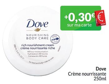 Promoties Dove crème nourrissante - Dove - Geldig van 01/03/2024 tot 31/03/2024 bij Intermarche