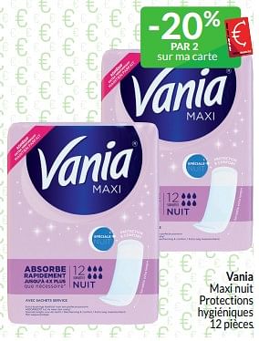 Promotions Vania maxi nuit protections hygiéniques - Vania - Valide de 01/03/2024 à 31/03/2024 chez Intermarche
