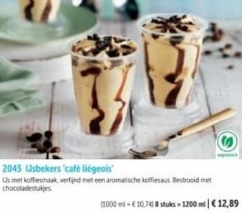 Promotions Ijsbekers café liégeois - Produit maison - Bofrost - Valide de 01/03/2024 à 30/08/2024 chez Bofrost