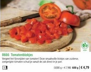 Promotions Tomatenblokjes - Produit maison - Bofrost - Valide de 01/03/2024 à 30/08/2024 chez Bofrost