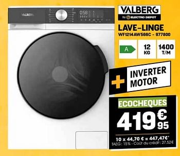 Promotions Valberg lave-linge wf1214aw566c - Valberg - Valide de 28/02/2024 à 10/03/2024 chez Electro Depot