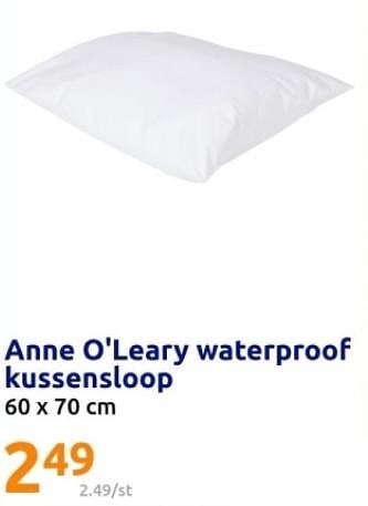 Promoties Anne o`leary waterproof kussensloop - Anne O'Leary - Geldig van 06/03/2024 tot 12/03/2024 bij Action