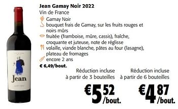 Promotions Jean gamay noir 2022 vin de france - Vins rouges - Valide de 28/02/2024 à 12/03/2024 chez Colruyt