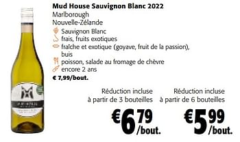 Promotions Mud house sauvignon blanc 2022 marlborough - Vins blancs - Valide de 28/02/2024 à 12/03/2024 chez Colruyt