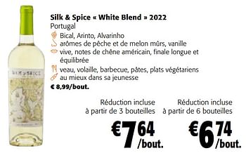 Promotions Silk + spice white blend 2022 portugal - Vins blancs - Valide de 28/02/2024 à 12/03/2024 chez Colruyt