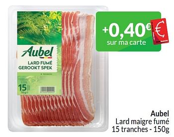 Promoties Aubel lard maigre fumé - Aubel - Geldig van 01/03/2024 tot 31/03/2024 bij Intermarche