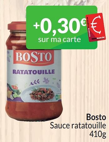 Promoties Bosto sauce ratatouille - Bosto - Geldig van 01/03/2024 tot 31/03/2024 bij Intermarche