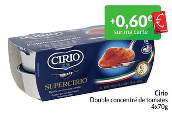 Promoties Cirio double concentré de tomates - CIRIO - Geldig van 01/03/2024 tot 31/03/2024 bij Intermarche