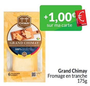 Promoties Grand chimay fromage en tranche - Chimay - Geldig van 01/03/2024 tot 31/03/2024 bij Intermarche