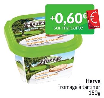Promotions Herve fromage à tartiner - Herve - Valide de 01/03/2024 à 31/03/2024 chez Intermarche