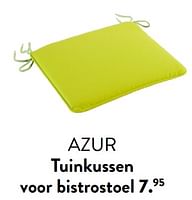 Promoties Azur tuinkussen voor bistrostoel - Huismerk - Casa - Geldig van 29/02/2024 tot 25/09/2024 bij Casa