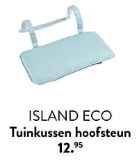 Island eco tuinkussen hoofsteun-Huismerk - Casa