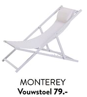 Promoties Monterey vouwstoel - Huismerk - Casa - Geldig van 29/02/2024 tot 25/09/2024 bij Casa