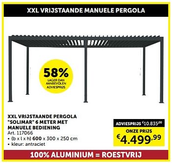 Promotions Xxl vrijstaande pergola solimar 6 meter met manuele bediening - Produit maison - Zelfbouwmarkt - Valide de 05/03/2024 à 31/03/2024 chez Zelfbouwmarkt