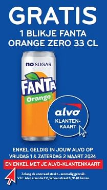 Promoties Gratis 1 blikje fanta orange zero - Fanta - Geldig van 28/02/2024 tot 12/03/2024 bij Alvo