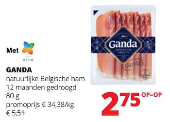 Promotions Ganda natuurlijke belgische ham - Ganda - Valide de 14/03/2024 à 27/03/2024 chez Spar (Colruytgroup)