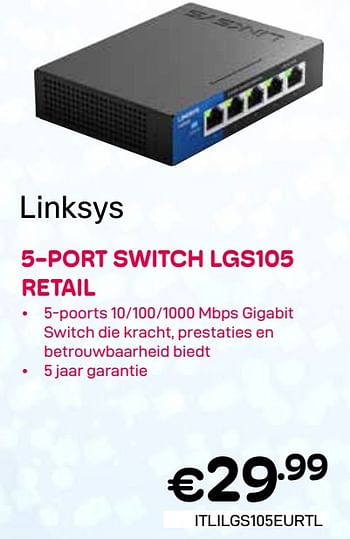 Promoties 5-port switch lgs105 retail - Linksys - Geldig van 01/03/2024 tot 31/03/2024 bij Compudeals