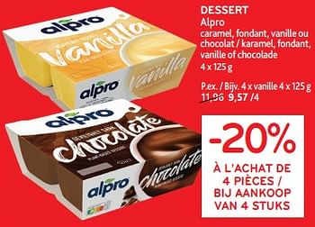 Promotions Dessert alpro -20% à l’achat de 4 pièces - Alpro - Valide de 28/02/2024 à 12/03/2024 chez Alvo