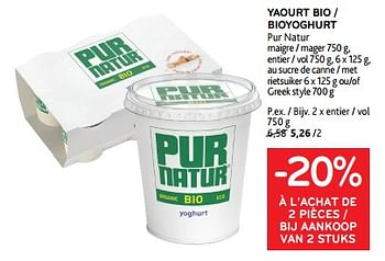 Promoties Yaourt bio pur natur -20% à l’achat de 2 pièces - Pur Natur - Geldig van 13/03/2024 tot 26/03/2024 bij Alvo