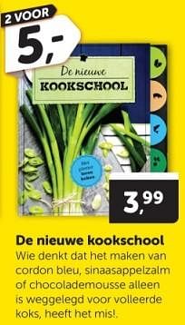 Promoties De nieuwe kookschool - Huismerk - Boekenvoordeel - Geldig van 09/03/2024 tot 17/03/2024 bij BoekenVoordeel