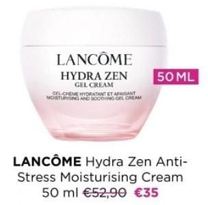 Promoties Lancome hydra zen anti stress moisturising cream - Lancome - Geldig van 11/03/2024 tot 17/03/2024 bij ICI PARIS XL