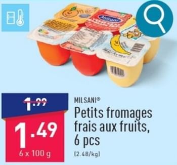 Promotions Petits fromages frais aux fruits - Milsani - Valide de 11/03/2024 à 17/03/2024 chez Aldi