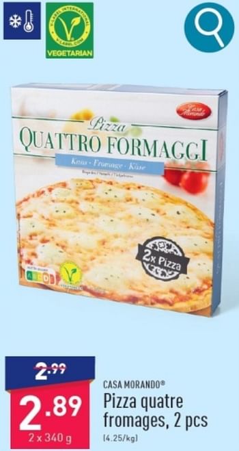 Promotions Pizza quatre fromages - CASA MORANDO  - Valide de 11/03/2024 à 17/03/2024 chez Aldi