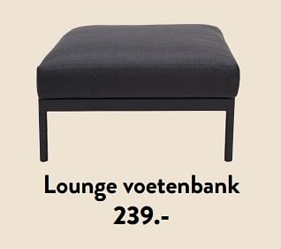 Promotions Lounge voetenbank - Produit maison - Casa - Valide de 29/02/2024 à 25/09/2024 chez Casa