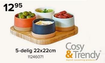Promotions Dela aperosets 5-delig - Cosy & Trendy - Valide de 08/03/2024 à 14/04/2024 chez Euro Shop