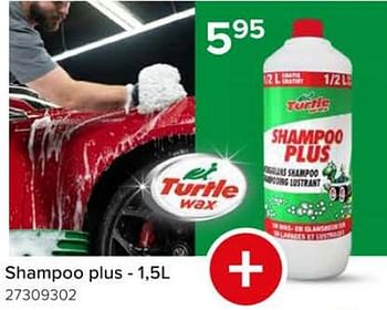 Promoties Shampoo plus - Turtle wax - Geldig van 08/03/2024 tot 14/04/2024 bij Euro Shop