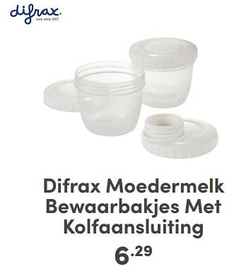 Promoties Difrax moedermelk bewaarbakjes met kolfaansluiting - Difrax - Geldig van 10/03/2024 tot 16/03/2024 bij Baby & Tiener Megastore