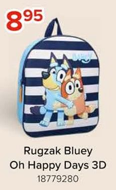 Promoties Rugzak bluey oh happy days 3d - Huismerk - Euroshop - Geldig van 08/03/2024 tot 14/04/2024 bij Euro Shop