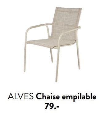 Promotions Alves chaise empilable - Produit maison - Casa - Valide de 29/02/2024 à 25/09/2024 chez Casa