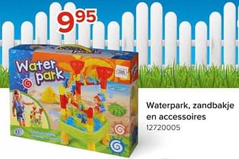 Promotions Waterpark, zandbakje en accessoires - Produit Maison - Euroshop - Valide de 08/03/2024 à 14/04/2024 chez Euro Shop