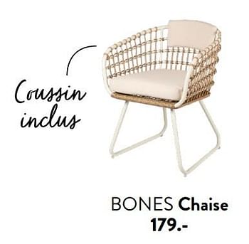 Promotions Bones chaise - Produit maison - Casa - Valide de 29/02/2024 à 25/09/2024 chez Casa