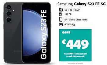 Promotions Samsung galaxy s23 fe 5g - Samsung - Valide de 11/03/2024 à 07/04/2024 chez Base