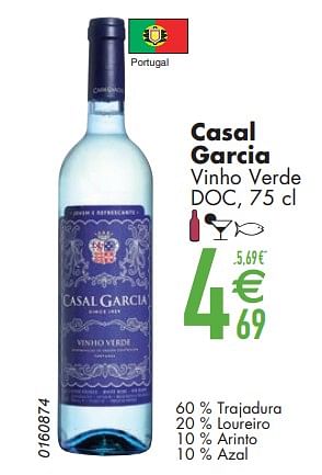 Promoties Casal garcia vinho verde doc - Witte wijnen - Geldig van 12/03/2024 tot 08/04/2024 bij Cora