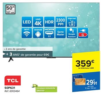 Promotions Tcl led-tv 50p631 - TCL - Valide de 13/03/2024 à 25/03/2024 chez Carrefour