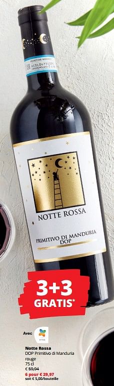 Promotions Notte rossa dop primitivo di manduria rouge - Vins rouges - Valide de 14/03/2024 à 27/03/2024 chez Spar (Colruytgroup)