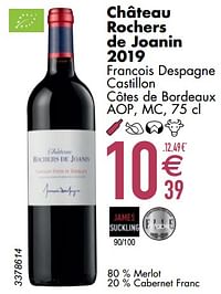Château rochers de joanin 2019 francois despagne castillon côtes de bordeaux-Rode wijnen