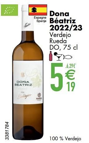Promoties Dona béatriz 2022-23 verdejo rueda - Witte wijnen - Geldig van 12/03/2024 tot 08/04/2024 bij Cora