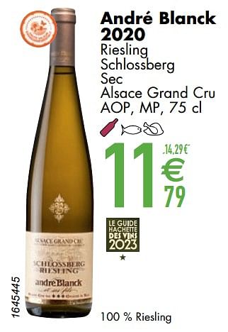 Promotions André blanck 2020 riesling schlossberg sec alsace grand cru - Vins blancs - Valide de 12/03/2024 à 08/04/2024 chez Cora