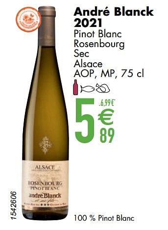 Promotions André blanck 2021 pinot blanc rosenbourg sec alsace - Vins blancs - Valide de 12/03/2024 à 08/04/2024 chez Cora