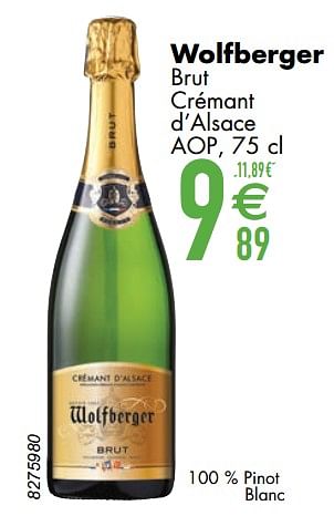 Promoties Wolfberger brut crémant d’alsace - Schuimwijnen - Geldig van 12/03/2024 tot 08/04/2024 bij Cora