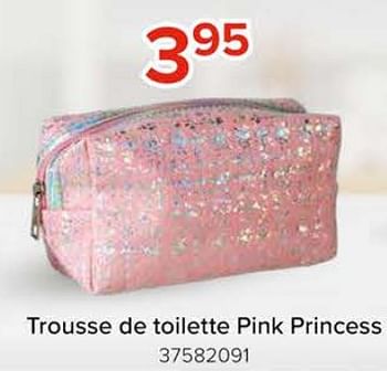 Promoties Trousse de toilette pink princess - Huismerk - Euroshop - Geldig van 08/03/2024 tot 14/04/2024 bij Euro Shop