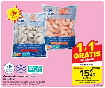 Promotions Queues de crevettes roses crues, calibre 23-27 - Produit maison - Carrefour  - Valide de 13/03/2024 à 16/03/2024 chez Carrefour