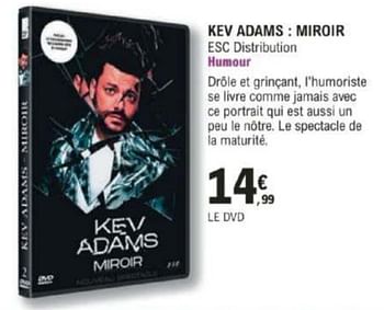 Promotions Kev adams miroir - Produit Maison - E.Leclerc - Valide de 12/03/2024 à 30/03/2024 chez E.Leclerc