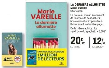 Promotions La derniere allumette marie vareille charleston - Produit Maison - E.Leclerc - Valide de 12/03/2024 à 30/03/2024 chez E.Leclerc