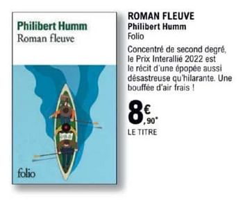 Promoties Roman fleuve philibert humm folio - Huismerk - E.Leclerc - Geldig van 12/03/2024 tot 30/03/2024 bij E.Leclerc